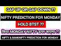 Nifty Prediction For Monday | Nifty Prediction | Banknifty Prediction | Tomorrow gap up or gap down