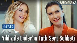 Yıldız ile Ender'in tatlı sert konuşması - Yasak Elma 58. Bölüm