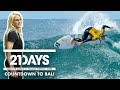 Behind-The-Scenes With Caroline And Tatiana As They Prepare For Competition In Bali | 21Days