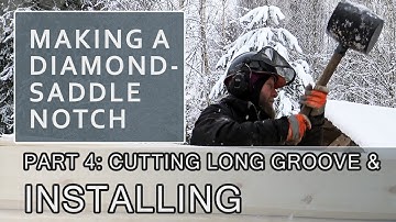 Making a Diamond Saddle Notch, part IV: Cutting the long groove & installing