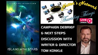 Netters Network Thursday Things: With Guest Host Tom Konkle a & Lucinda Bruce ISLAND IN  THE STARS