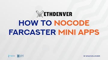 How to build on Farcaster: An Introductory Workshop by Samuel L Huber at ETHDenver CampBuidl
