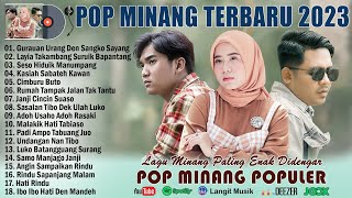 Lagu Minang Terbaru 2023 Full Album Terpopuler Saat Ini ~ Top Lagu Minang Terbaik 2023 Enak Didengar