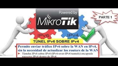 CONFIGURA MIKROTIK IPV6 SOBRE IPV4 || PARTE1 || TUTORIALES MIKROTIK