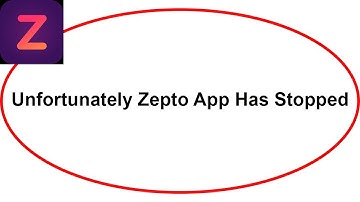 Fix Zepto Unfortunately Has Stopped | Zepto Stopped Problem | PSA 24