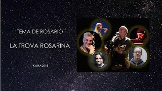 Tema De Rosario - Karaoke - La Trova Rosarina