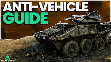 The Ultimate Infantry Anti-Vehicle Guide in Delta Force!