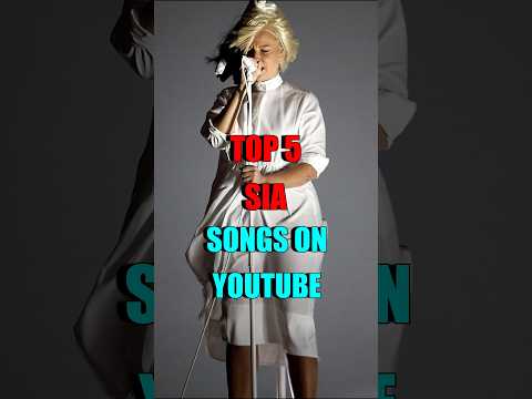 Sia: Top 5 Songs On Youtube |Sia Viral Shorts Unstoppable Seanpaul