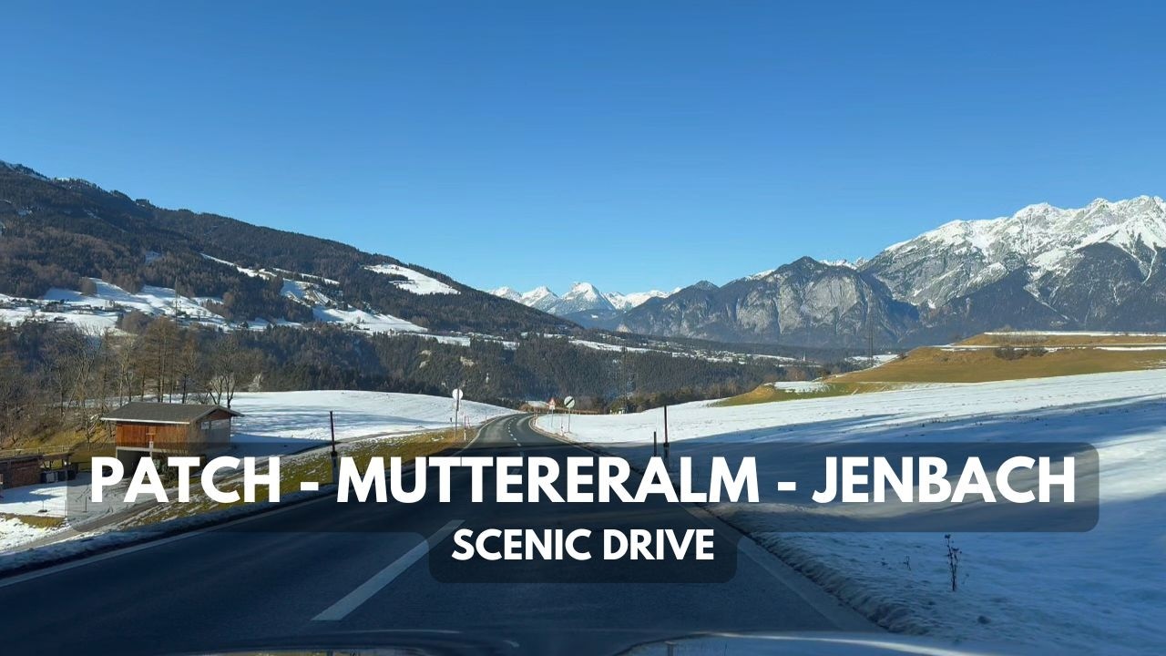 Patsch - Muttereralm/Nockspitzbahn - Jenbach | Scenic Drive on December 31st | 4K HDR