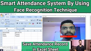 smart attendance system using face recognition | Save Attendance into excel sheet