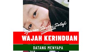 Syairan Santri Salafi ~ Wajah Kerinduan yang Menyapa | Puji Udhiyati Rahayu #STAYHOME #WITHME