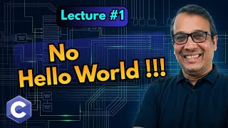 #1 C Language: Hello World!!! NO.... | First Program & Compiler Explained
