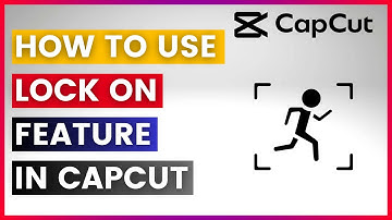 How To Use Lock On Feature On CapCut (In 2025)