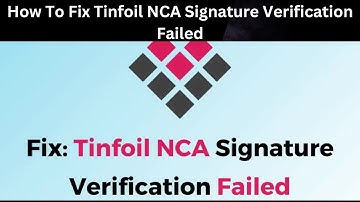 Fix Tinfoil “NCA Signature Verification Failed” Error (Step-by-Step NSP/Signature Patch Guide)
