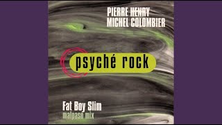 Fatboy Slim - Psyché Rock (Malpaso Radio Edit)