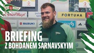 BRIEFING | Bohdan Sarnavskyi: najważniejsze - wygrać te dwa mecze