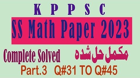 2023 KPPSC SS Math Paper Lecturer math Past Paper Subject specialist math solved paper  ppsc math qu