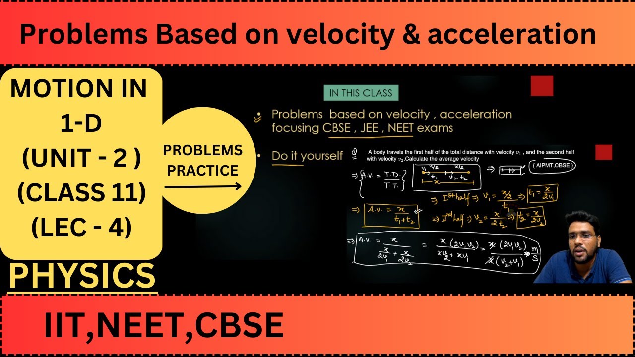 MOTION IN 1-D | UNIT 2 PROBLEMS WITH SOLUTIONS | PHYSICS | JEE, NEET ...