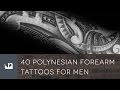 40 Polynesian Forearm Tattoos For Men