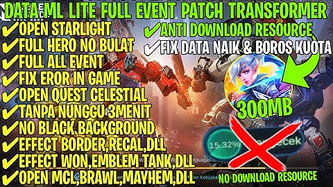 Data Ml Lite 300Mb Original No Script Terbaru Patch Transformers| Ml Lite | Cara Atasi Lag Di Ml