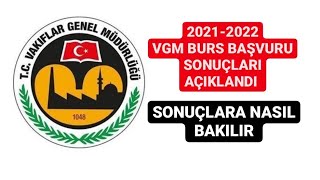 2021-2022 Vgm Burs Başvuru Sonuçları Açıklandı Sonuçlara Nasil Bakılır?