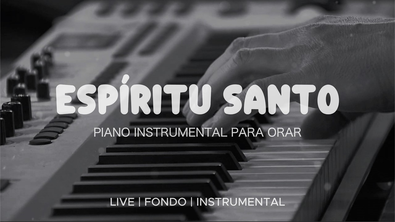 Música Instrumental Para Orar & Meditar - Tiempo de Adoración - Piano Adoración - Fondo Musical