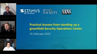 SANS Webinar: Practical lessons from standing up a greenfield Security Operations Center 25 Feb 2021