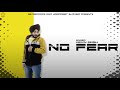 No fear  kevin singh   2021newsong punjabisong newsong