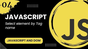 JavaScript and the DOM #4 - Select element by Tag name