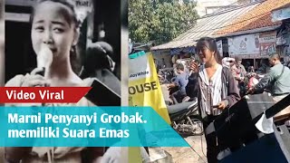 Suara Emas | Marni Grobak memiliki kemampuan bersuara emas | Video Viral