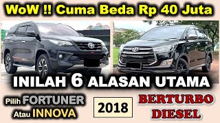 Mesin Sama Kok Harga Beda?!!! Inilah 6 Hal Penyebabnya, Pilih Fortuner Atau Innova Diesel!!