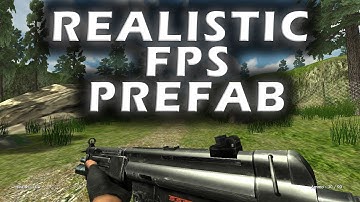 Realistic FPS Prefab 1.21 Gameplay [Unity3D]