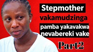 Stepmother vakamudzinga pamba yakavakwa nevabereki vake 2 ... Final 