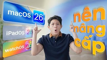 Những thứ mới và CỰC KỲ ẤN TƯỢNG: iPadOS, macOS & watchOS 26! | Thế Giới Di Động