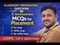Loops in C Programming | MCQs for Placement Preparation | Top 5 Questions | Set 22