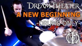 Dream Theater - A New Beginning (Drums Only) | DRUM COVER by Mathias Biehl