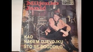 Miljenko Janić & Novi Fosili Kad Nađem Djevojku 1972 Vinyl