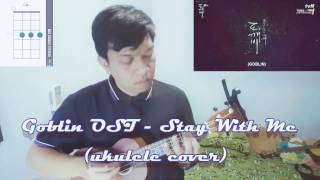 Video thumbnail of "Goblin OST - Stay With Me  (ukulele cover with chords)"