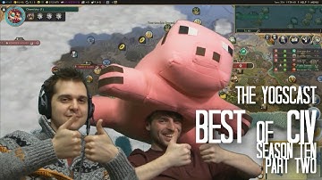 The Yogscast - Best of Civ - Season Ten, Part Two (Datlof)