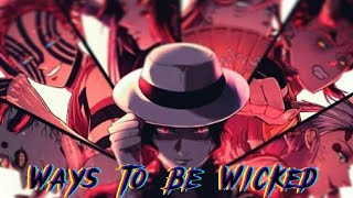 Ways To Be Wicked Amv Demon Slayer Kimetsu No Yaiba