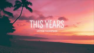 Victor Thompson - THIS YEAR (Blessing) ft. Ehis D Greatest