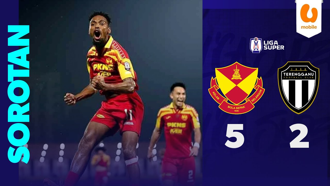 Selangor FC 5 - 2 Terengganu FC | Sorotan Liga Super 2025/26