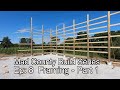 Post Frame Home Exterior Wall Framing Ep8.1 Part 1/3