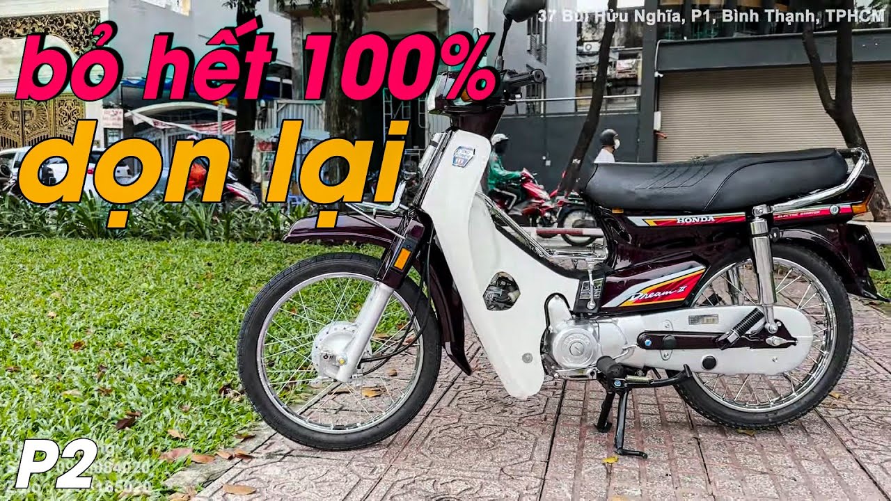 Honda Dream Thái 23121 Đồ Full Lô Chất Xe Không Được Đẹp, Bỏ 100% Để Dọn  Mới Lại Toàn Bộ P2 - Youtube