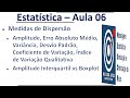 Introdução à Estatística (Aula 06): Medidas de Dispersão