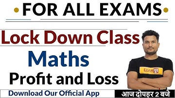 FOR ALL EXAMS || LockDown Class || Maths || by Vikas Singh Sir | Profit & Loss
