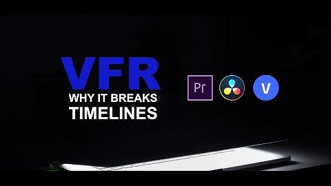 Variable Frame Rate (VFR): VEGAS PRO & Every Other Timeline