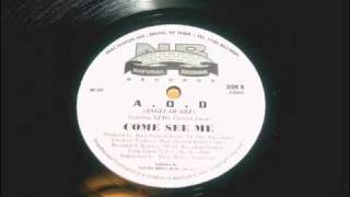 A.O.D. (Angel Of Def) - Come See Me