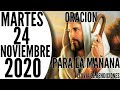 ORACIÓN PARA LA MAÑANA DEL DÍA 24 DE NOVIEMBRE DE 2020