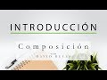 Introducción - Composición con David Reyes